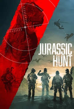 Watch Jurassic Hunt movies online free