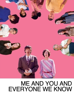 Watch Me and You and Everyone We Know movies online free