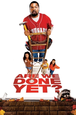 Watch Are We Done Yet? movies online free