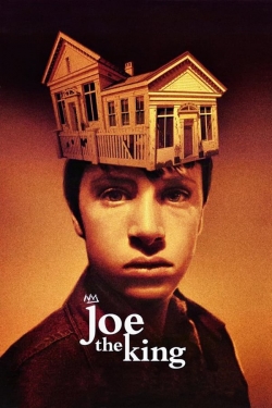 Watch Joe the King movies online free