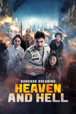 Watch Bangkok Breaking: Heaven and Hell movies online free