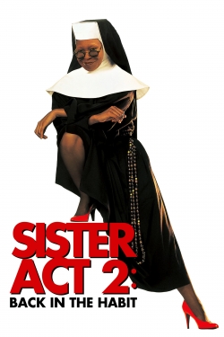 Watch Sister Act 2: Back in the Habit movies online free