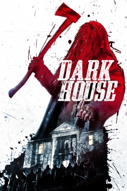 Watch Dark House movies online free