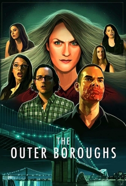 Watch The Outer Boroughs movies online free