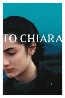 Watch A Chiara movies online free