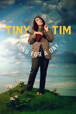 Watch Tiny Tim: King for a Day movies online free