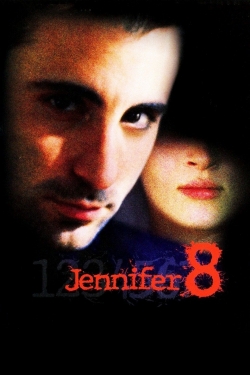 Watch Jennifer Eight movies online free