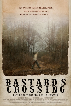 Watch Bastard's Crossing movies online free