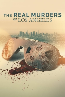 Watch The Real Murders of Los Angeles movies online free