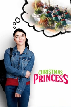 Watch Christmas Princess movies online free