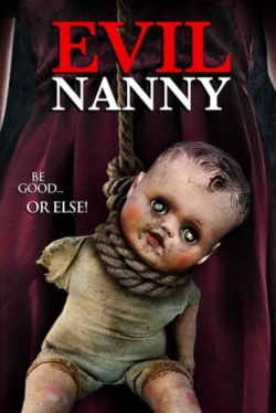 Watch Evil Nanny movies online free