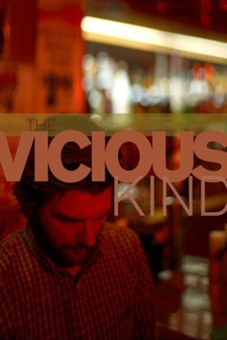 Watch The Vicious Kind movies online free