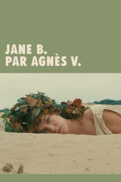 Watch Jane B. by Agnès V. movies online free