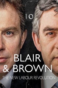 Watch Blair and Brown: The New Labour Revolution movies online free