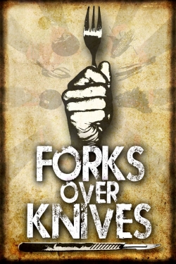 Watch Forks Over Knives movies online free