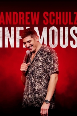 Watch Andrew Schulz: Infamous movies online free