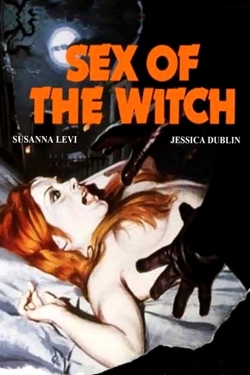 Watch Sex of the Witch movies online free