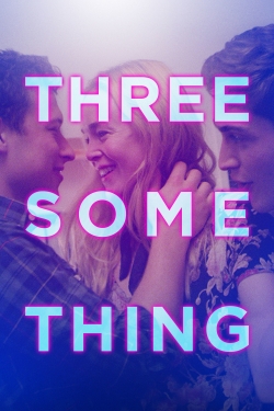 Watch Threesomething movies online free