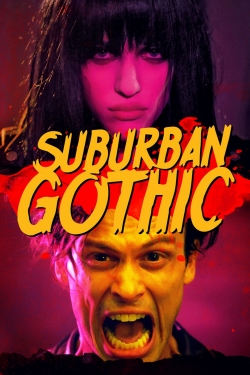 Watch Suburban Gothic movies online free