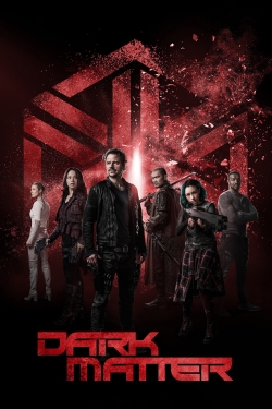 Watch Dark Matter movies online free