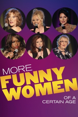 Watch More Funny Women of a Certain Age movies online free