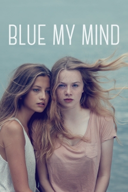 Watch Blue My Mind movies online free