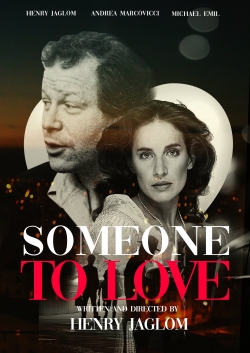 Watch Someone to Love movies online free