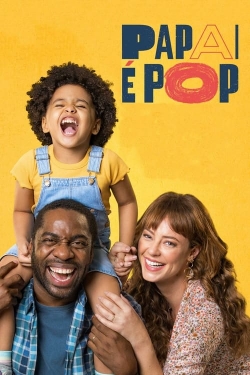 Watch Papai é Pop movies online free