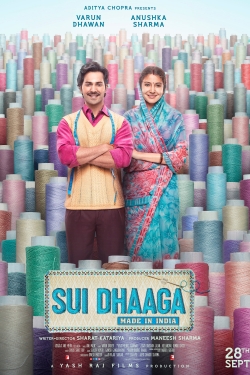 Watch Sui Dhaaga - Made in India movies online free