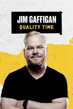 Watch Jim Gaffigan: Quality Time movies online free