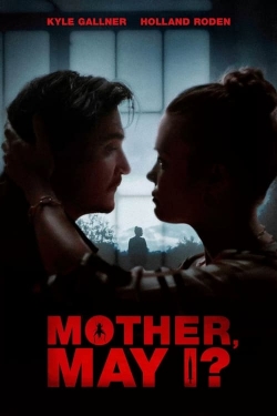 Watch Mother, May I? movies online free