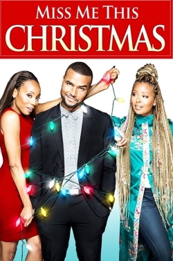 Watch Miss Me This Christmas movies online free