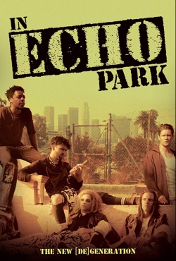 Watch In Echo Park movies online free