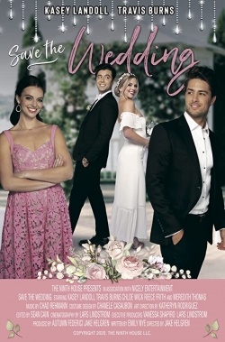 Watch Save the Wedding movies online free