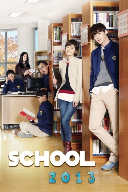 Watch School 2013 movies online free