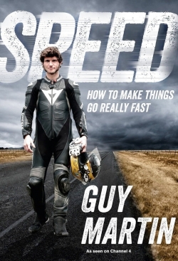 Watch Speed with Guy Martin movies online free