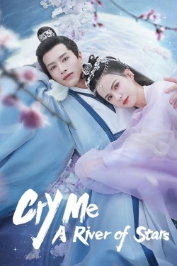 Watch Cry Me A River of Stars movies online free