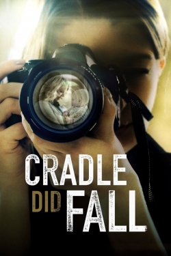 Watch Cradle Did Fall movies online free