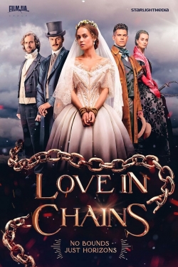 Watch Love in Chains movies online free