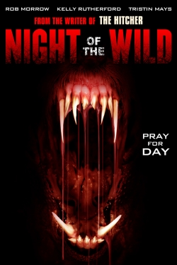 Watch Night of the Wild movies online free