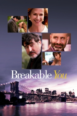 Watch Breakable You movies online free