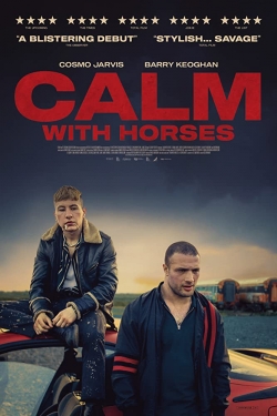 Watch Calm with Horses movies online free