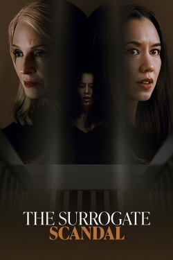 Watch The Surrogate Scandal movies online free