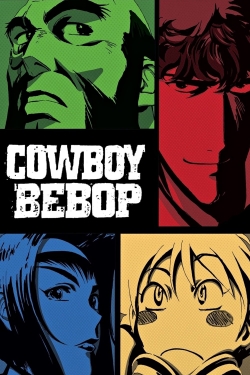 Watch Cowboy Bebop movies online free