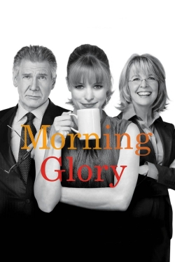 Watch Morning Glory movies online free