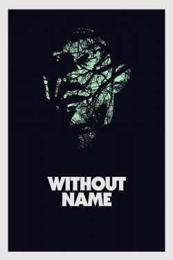 Watch Without Name movies online free