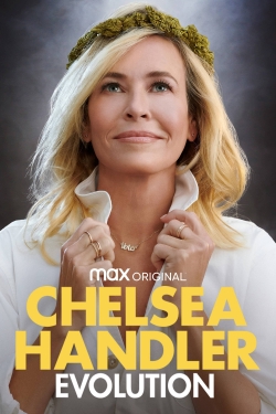 Watch Chelsea Handler: Evolution movies online free