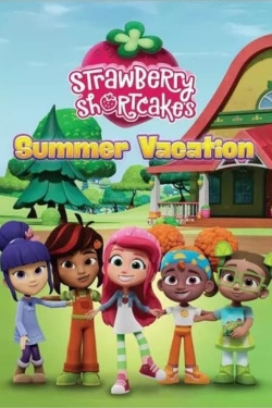 Watch Strawberry Shortcake's Summer Vacation movies online free