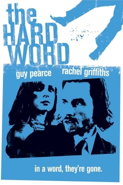 Watch The Hard Word movies online free