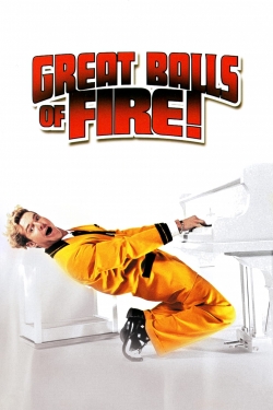 Watch Great Balls of Fire! movies online free